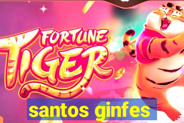 santos ginfes